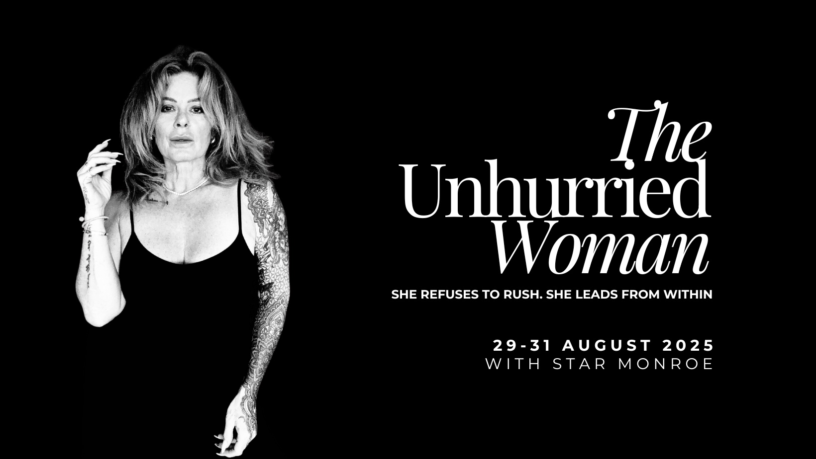 The Unhurried Woman with Star Monroe